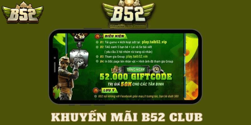 Khuyến Mãi B52 – Chơi Game Hay, Nhận Thưởng Ngập Tràn Cập nhật những khuyến mãi B52 mới nhất 2026